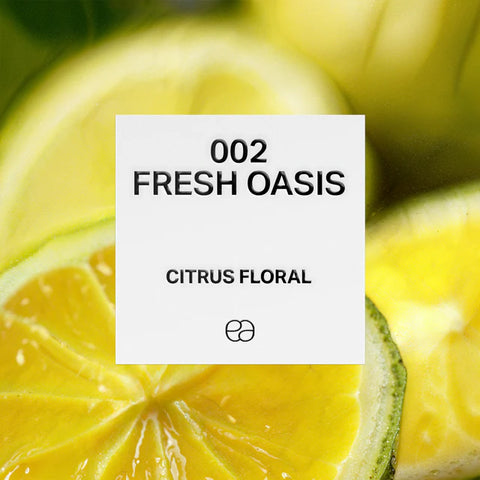 002 Fresh Oasis